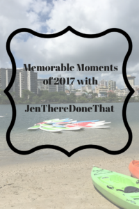 Memorable Moments of 2017 with JenThereDoneThat