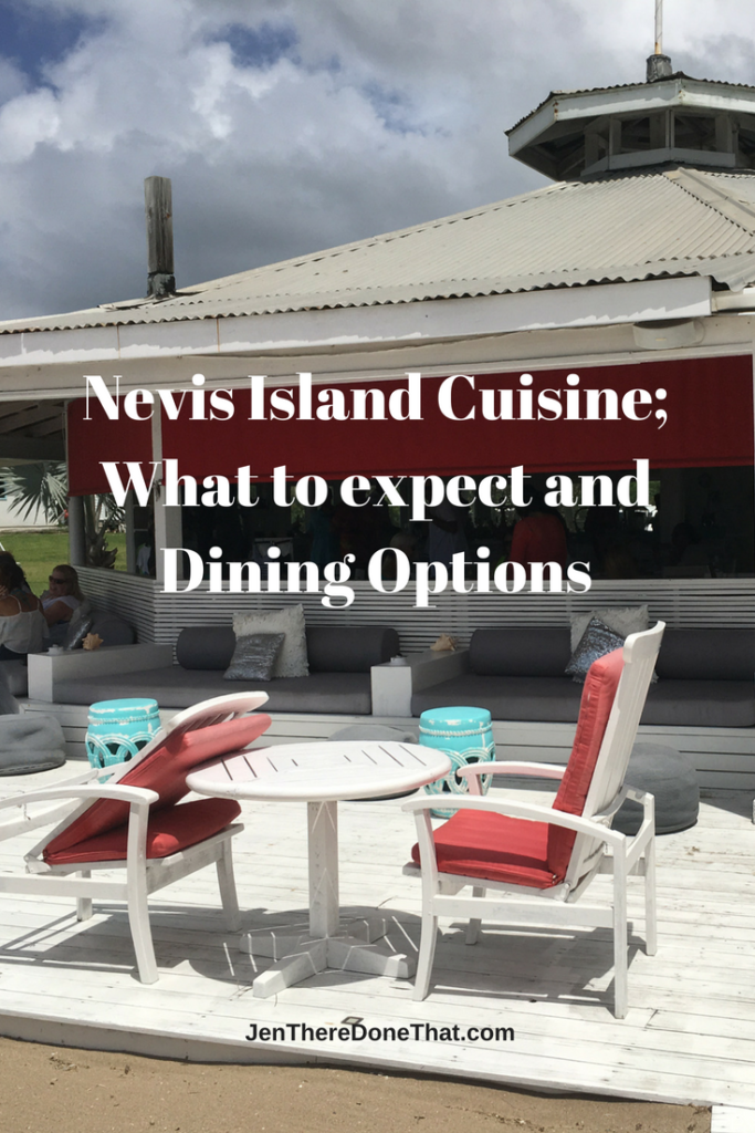 Nevis Island Cuisine; What to expect and Dining Options